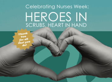 Gloved hands forming a heart shape on a teal background with the text “Celebrating Nurses Week: Heroes in Scrubs, Heart in Hand.” A golden badge reads “Thank you for all that you do!”