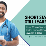 Short Staffed, Still Learning: How CareerSmart Learning Helps Nurses Grow, even in a Crisis