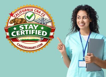 California CNA continuing education badge with “Stay Certified” message next to smiling nurse holding tablet, representing CE renewal compliance