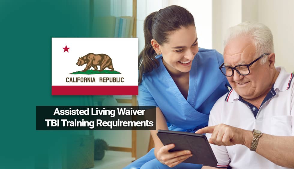 California Assisted Living Waiver TBI training requirements for assisted living providers